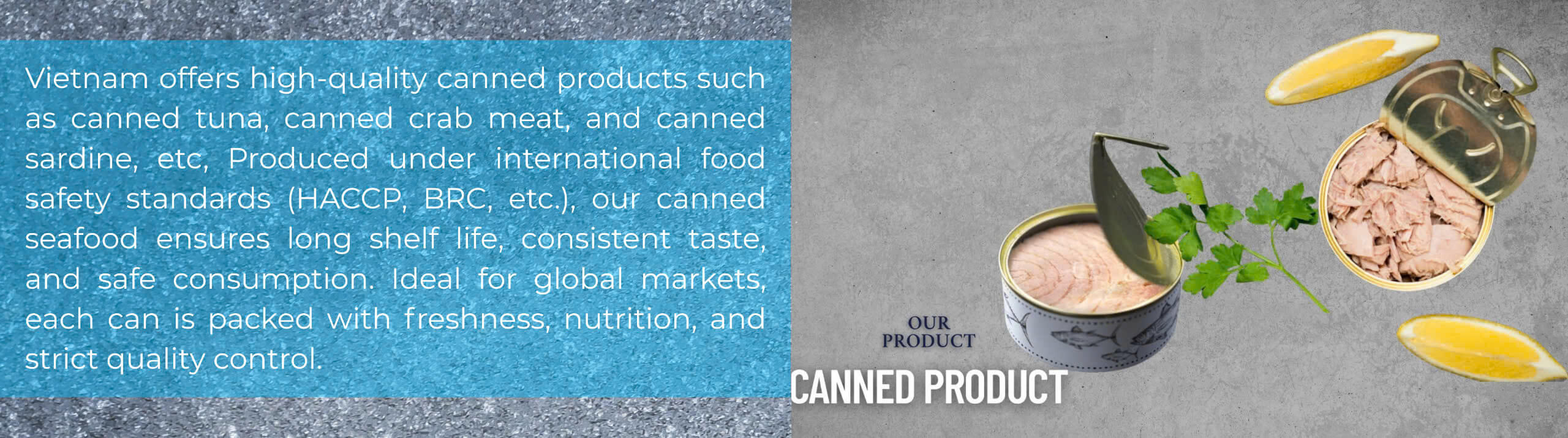 Canned seafood products panel – Canned tuna, canned crab meat, and canned sardine from Vietnam